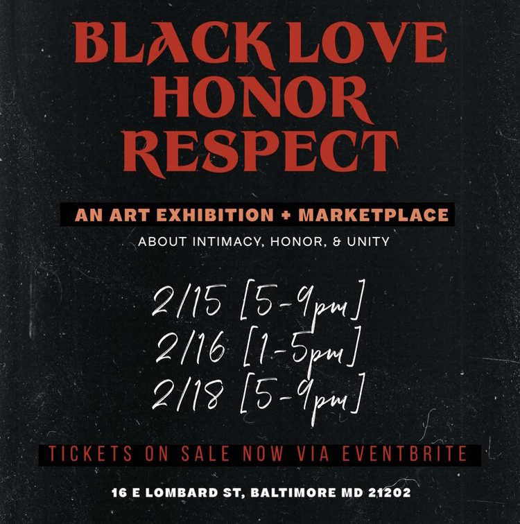 BLACK LOVE HONOR & RESPECT Art Exhibit
